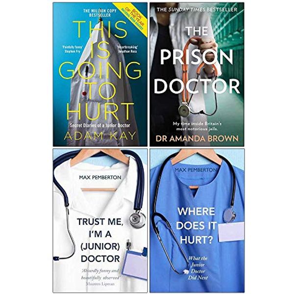 Cover Art for 9789123877539, This is Going to Hurt, The Prison Doctor, Trust Me Im a Junior Doctor, Where Does it Hurt 4 Books Collection Set by Adam Kay, Dr. Amanda Brown, Max Pemberton