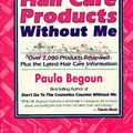 Cover Art for 9781877988158, Don't Go Shopping for Hair Care Products Without Me by Paula Begoun, Miriam Bulmer