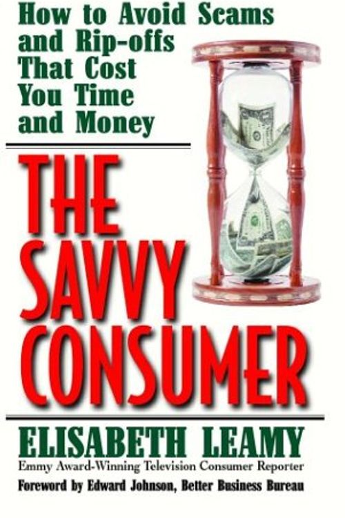 Cover Art for 9781931868570, The Savvy Consumer by Elisabeth Leamy