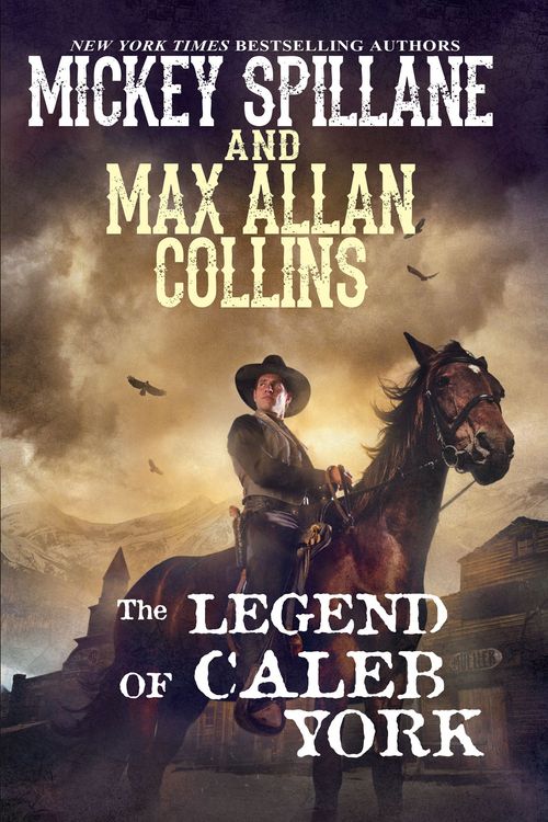 Cover Art for 9781617735943, The Legend Of Caleb York by Mickey Spillane