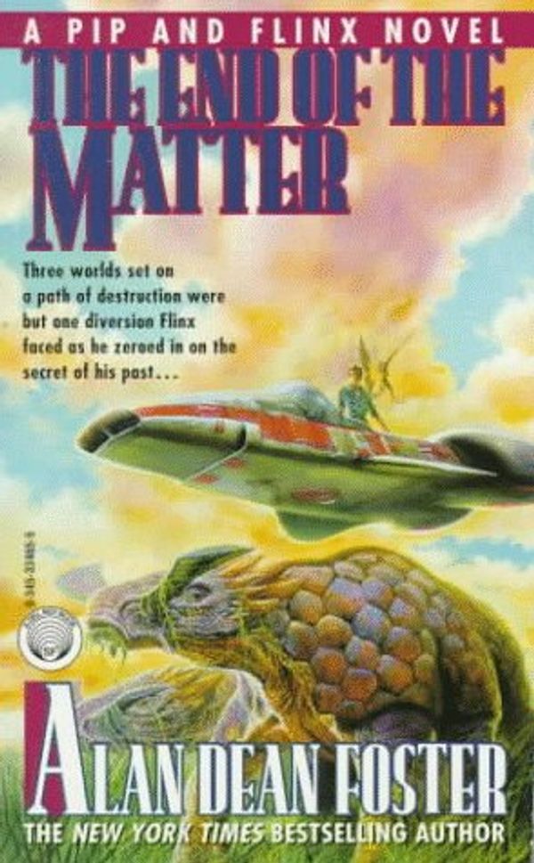 Cover Art for 9780345334657, The End of the Matter by Allan D. Foster