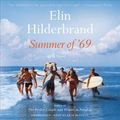 Cover Art for 9781549152078, Summer of '69 by Elin Hilderbrand