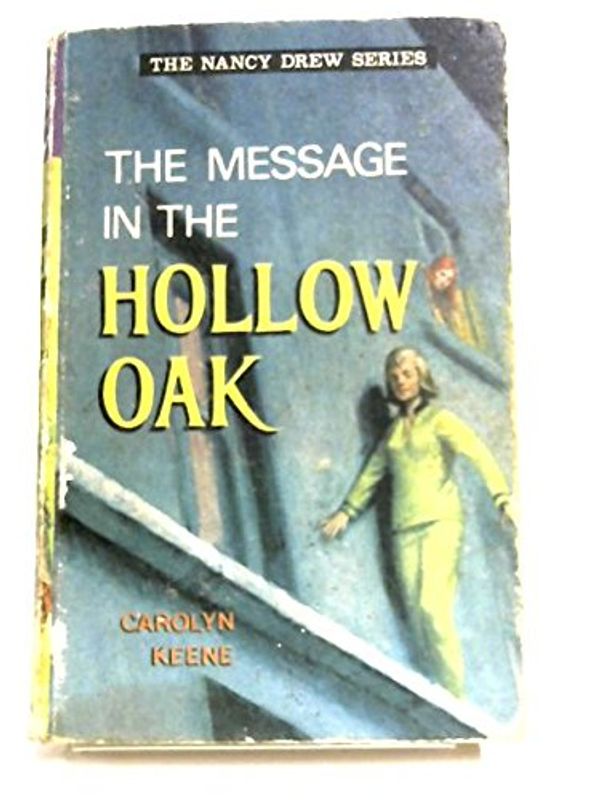 Cover Art for 9780001604094, Message in the Hollow Oak by Carolyn Keene