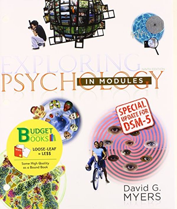 Cover Art for 9781464189623, Exploring Psychology in Modules (Loose Leaf) with Dsm5 Update & Launchpad 6 Month Access Card by David G. Myers