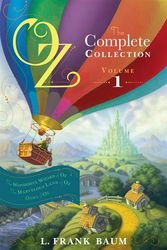 Cover Art for 9781471117008, Oz, the Complete Collection by L. Frank Baum