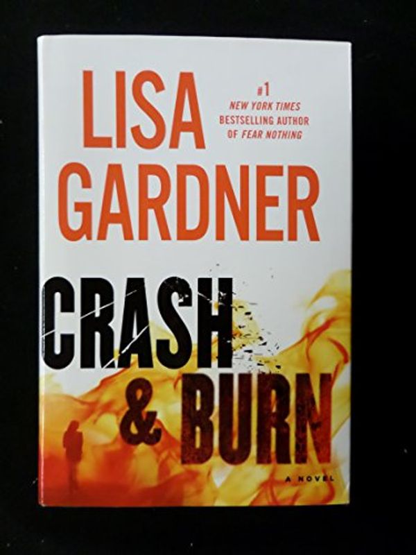 Cover Art for 9781629533704, Crash  &  Burn by Lisa Gardner