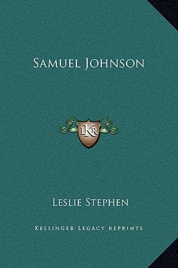 Cover Art for 9781169254565, Samuel Johnson by Sir Leslie Stephen