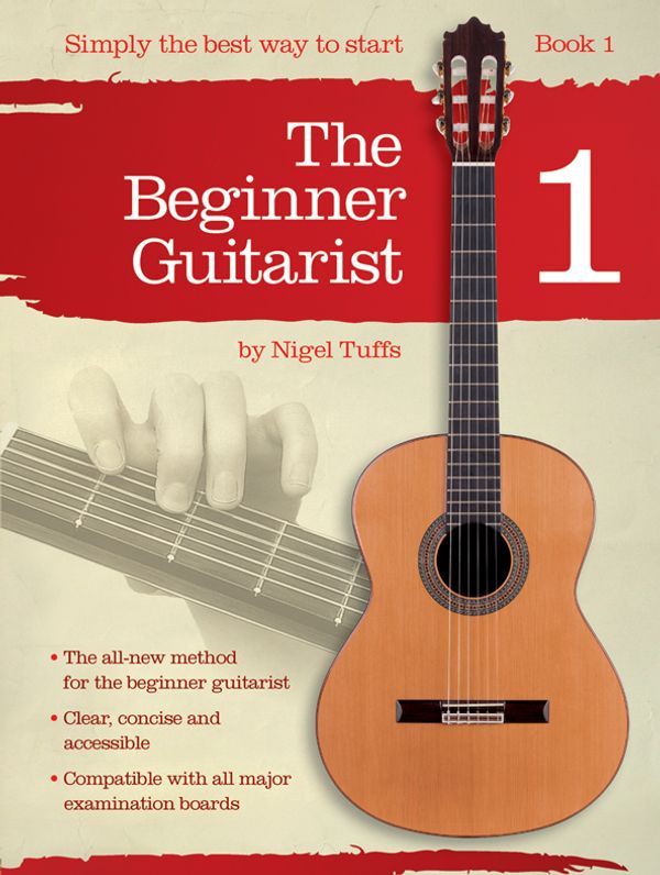 Cover Art for 9781780384870, The Beginner Guitarist Book 1 by Nigel Tuffs