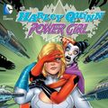 Cover Art for 9781401266868, Harley Quinn and Power Girl by Amanda Conner
