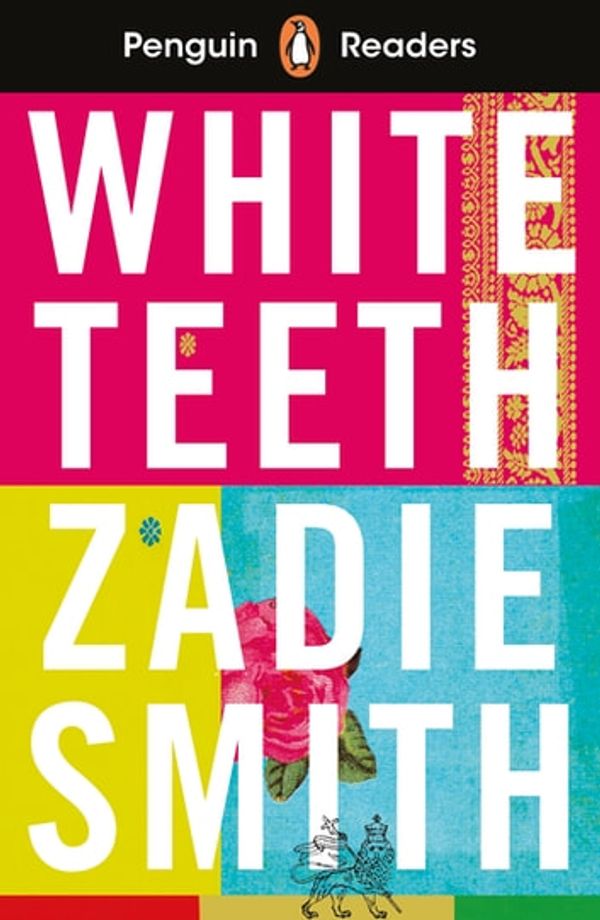 Cover Art for 9780241491218, Penguin Readers Level 7: White Teeth (ELT Graded Reader) by Zadie Smith
