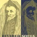 Cover Art for 9780300084108, Divided Souls: Converts from Judaism in Germany, 1500-1750 by Elisheva Carlebach