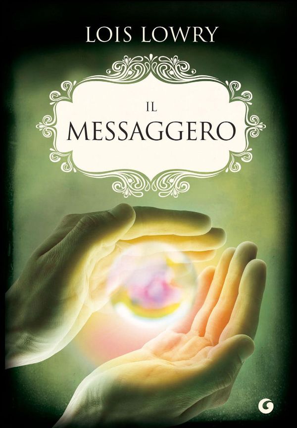 Cover Art for 9788809773837, Il Messaggero by Lois Lowry