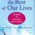 Cover Art for 9780670033119, Inventing the Rest of Our Lives: Women in Second Adulthood by Suzanne Braun Levine