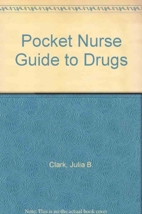 Cover Art for 9780801610134, Pocket Nurse Guide to Drugs by Julia B. Clark