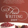 Cover Art for 9780738213699, Best Food Writing 2009 by Holly Hughes