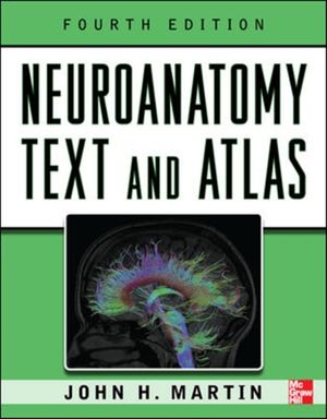 Cover Art for 9780071603966, Neuroanatomy Text and Atlas by John Martin