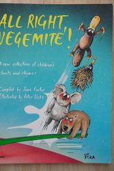 Cover Art for 9780195546644, All Right Vegemite]: A New Collection of Australian Children's Chants and Rhymes by June Factor