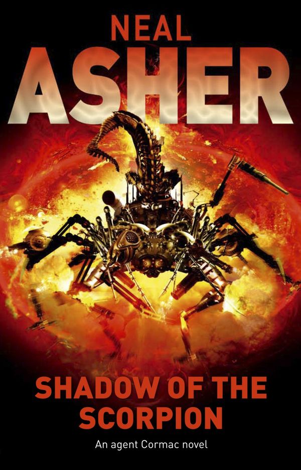 Cover Art for 9780230738966, The Shadow of the Scorpion by Neal Asher