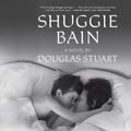 Cover Art for 9781690564621, Shuggie Bain by Douglas Stuart