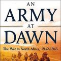 Cover Art for B00AQ8JAPM, An Army at Dawn: The War in North Africa, 1942-1943 by Rick Atkinson