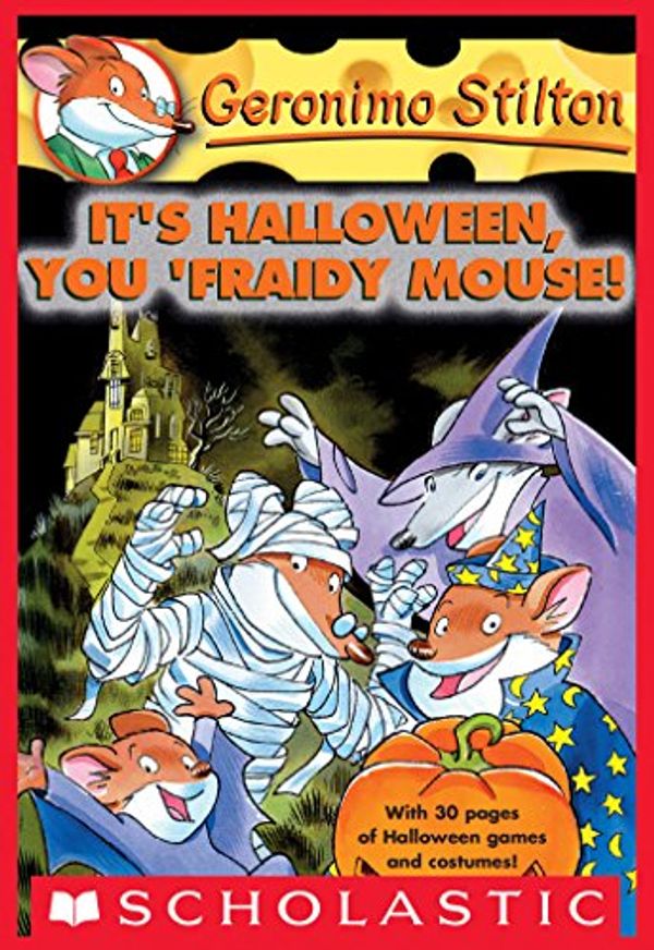 Cover Art for B005HE3R0O, It's Halloween, You 'fraidy Mouse by Geronimo Stilton