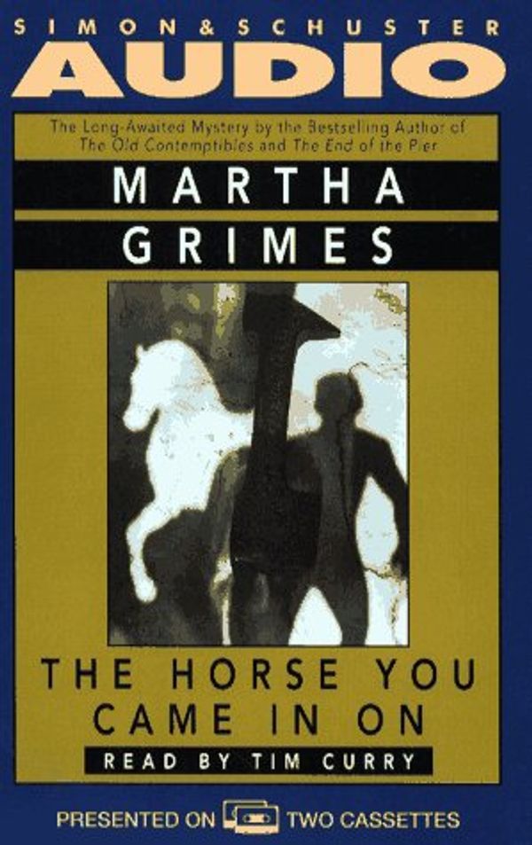 Cover Art for 9780671872236, The Horse You Came in on by Martha Grimes