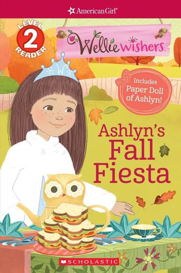 Cover Art for 9781338254297, Ashyln's Fall Fiesta (Scholastic Reader, Level 2American Girl: Welliewishers) by Meredith Rusu