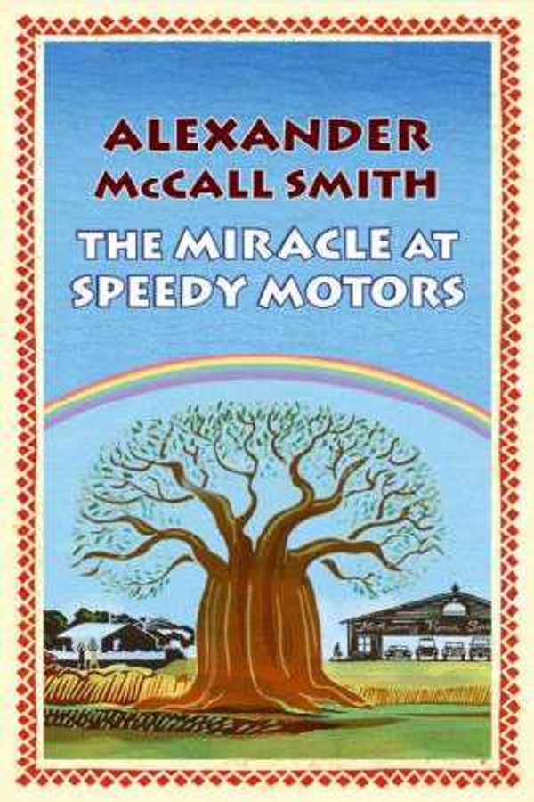 Cover Art for 9781405503525, The Miracle at Speedy Motors by Alexander McCall Smith