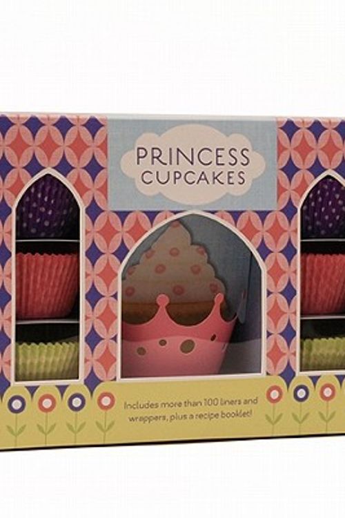 Cover Art for 9780811879477, Princess Cupcakes [With 75 Cupcake Liners, 30 Wrappers and Recipe Booklet] by Chronicle Books