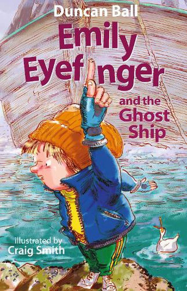 Cover Art for 9780207198694, Emily Eyefinger and the Ghost Ship by Duncan Ball