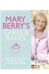 Cover Art for 9781409375890, Mary Berry's Cakes & Bakes by Mary Berry