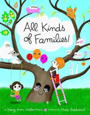 Cover Art for 9780316146333, All Kinds Of Families! by Marc Boutavant