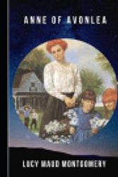 Cover Art for 9781098940898, Anne of Avonlea by Lucy Maud Montgomery