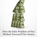 Cover Art for B07SYP3PRQ, The Economists' Hour: How the False Prophets of Free Markets Fractured Our Society by Binyamin Applebaum