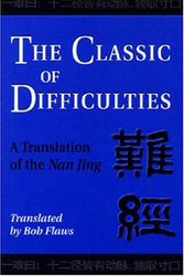 Cover Art for 9781891845079, The Classic of Difficulties: A Translation of the Nan Jing by Bianque
