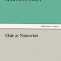 Cover Art for 9783842475564, Elsie at Nantucket by Finley, Martha
