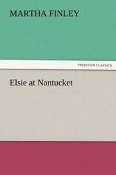 Cover Art for 9783842475564, Elsie at Nantucket by Martha Finley