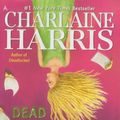 Cover Art for 9780575096523, Dead Reckoning by Charlaine Harris