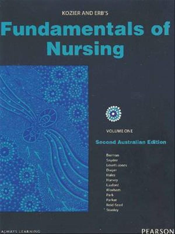 Cover Art for 9781442541665, Kozier and Erb's Fundamentals of Nursing v. 1-3 by Audrey J. Berman, Trudy Dwyer
