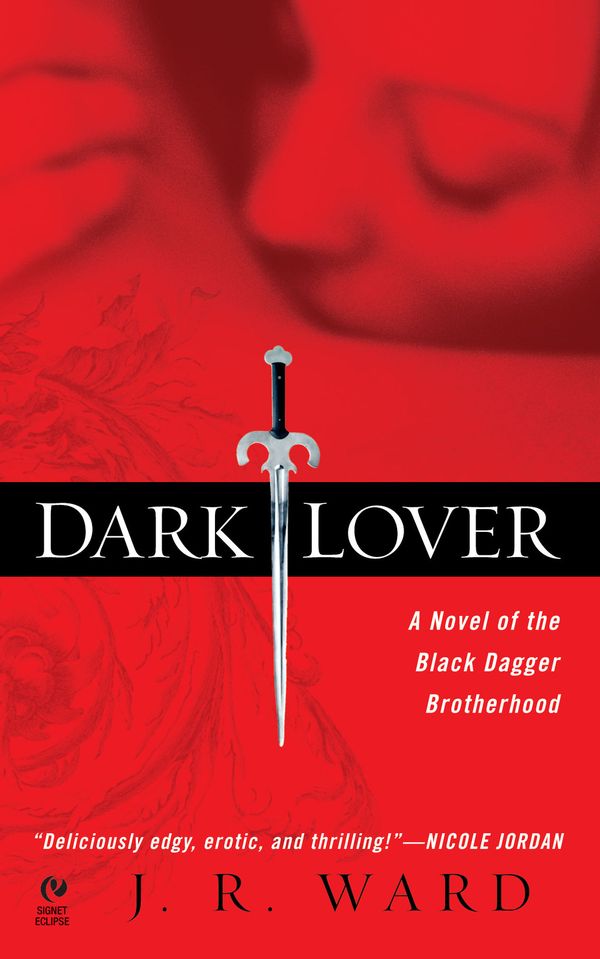 Cover Art for 9781101128435, Dark Lover by J R Ward