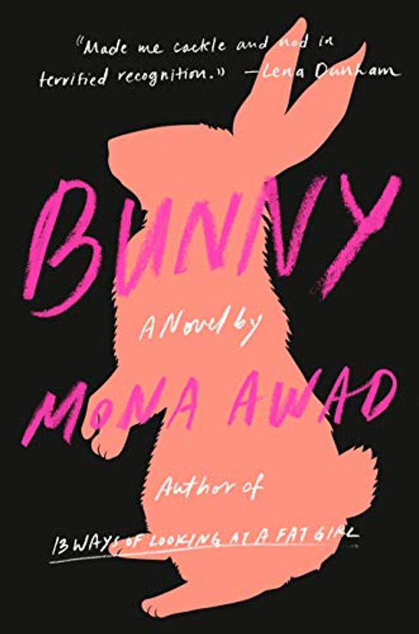 Cover Art for 9780735235885, Bunny by Mona Awad