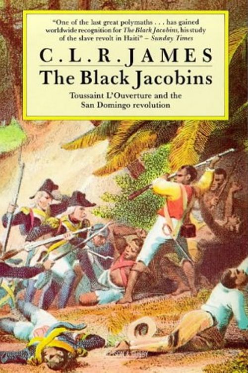 Cover Art for 9780850313369, The Black Jacobins by C.l.r. James