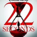 Cover Art for 9781529158700, 22 Seconds by James Patterson, Maxine Paetro