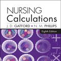 Cover Art for 9780702048913, Nursing Calculations by J.D. Gatford