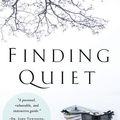 Cover Art for 9781978622142, Finding Quiet: A Philosopher's Story of Hope and Discovering Tools to Overcome Anxiety and Depression by J P. Moreland