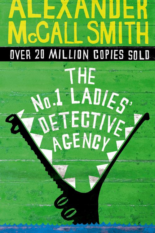 Cover Art for 9780349116754, The No.1 Ladies’ Detective Agency by Alexander McCall Smith