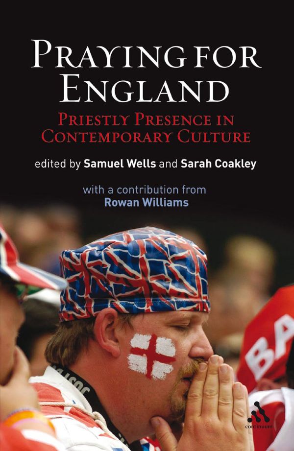 Cover Art for 9781441134660, Praying for England by Sam Wells, Sarah Coakley