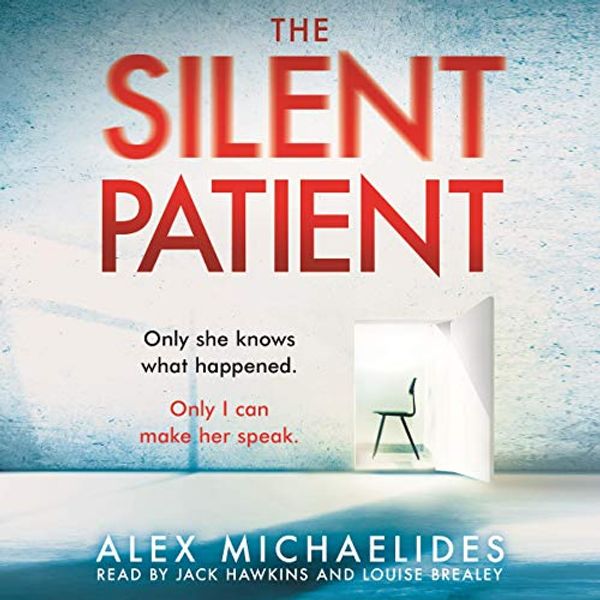 Cover Art for B07GXX5FJK, The Silent Patient by Alex Michaelides
