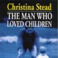 Cover Art for 9781740303408, The Man Who Loved Children by Christina Stead, Fiona Press