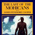 Cover Art for 9780684187112, The Last of the Mohicans (Scribner's Illustrated Classics) by James Fenimore Cooper